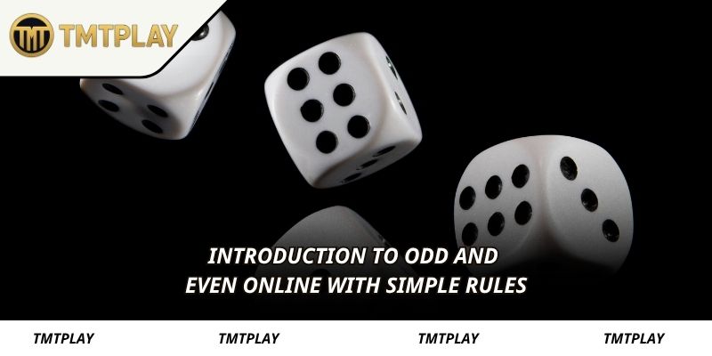 Introduction to Odd and Even Online with Simple Rules