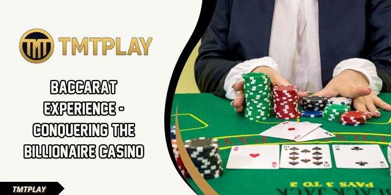 Baccarat experience