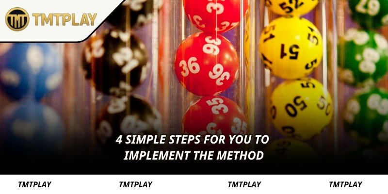 4 Simple Steps for You to Implement the Method