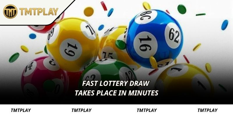 Fast lottery draw takes place in minutes