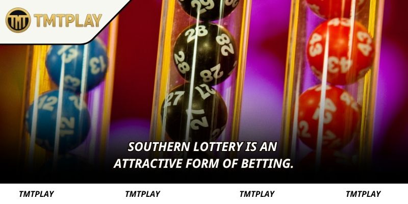 Southern lottery is an attractive form of betting