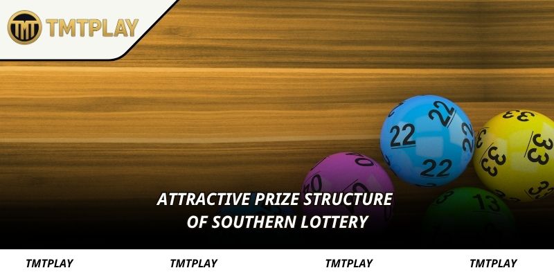 Attractive prize structure of Southern lottery