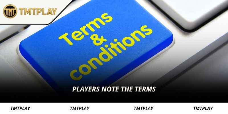Players note the terms