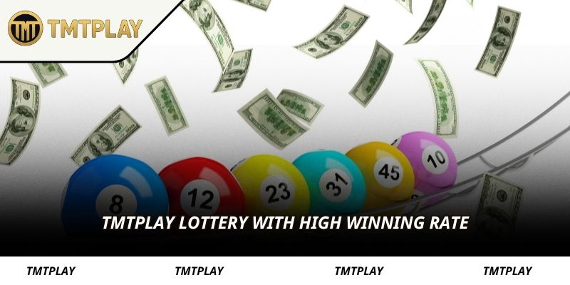TMTPLAY lottery with high winning rate