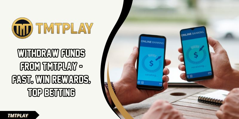 Withdraw Funds from TMTPLAY 