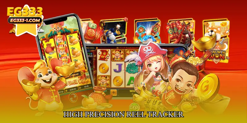 High Precision Reel Tracker