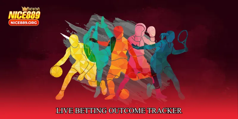 Live Betting Outcome Tracker