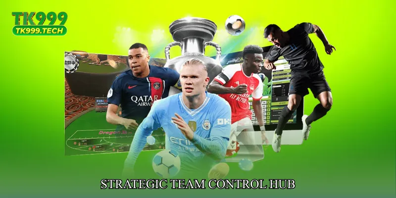 Strategic Team Control Hub