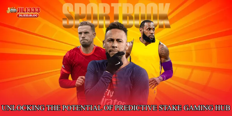 Unlocking the Potential of Predictive Stake Gaming Hub