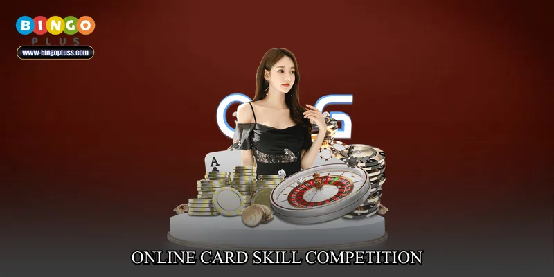 online card skill competition