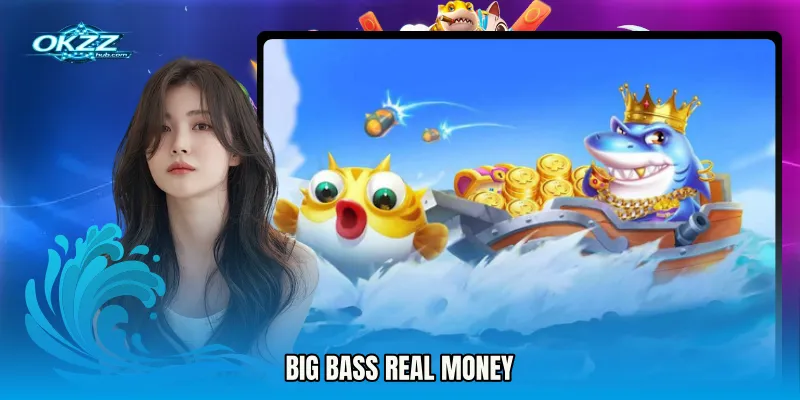 Big Bass real money