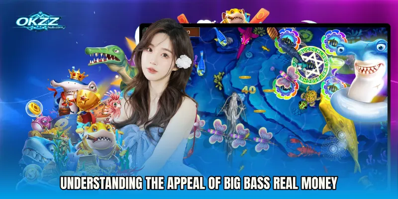 Understanding the Appeal of Big Bass real money