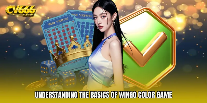 Understanding the Basics of WinGo color game